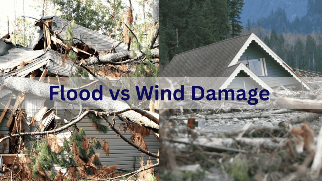 Flood vs Wind Damage