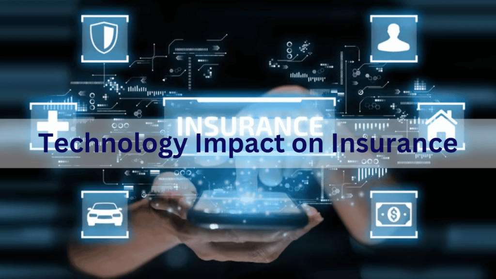 Impact of technology on insurance