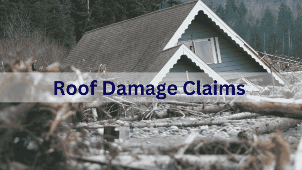 Roof Damage Claims After a Storm